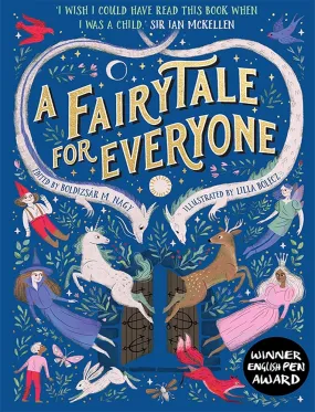 A Fairytale for Everyone by Nagy, Bölecz, & Bentley