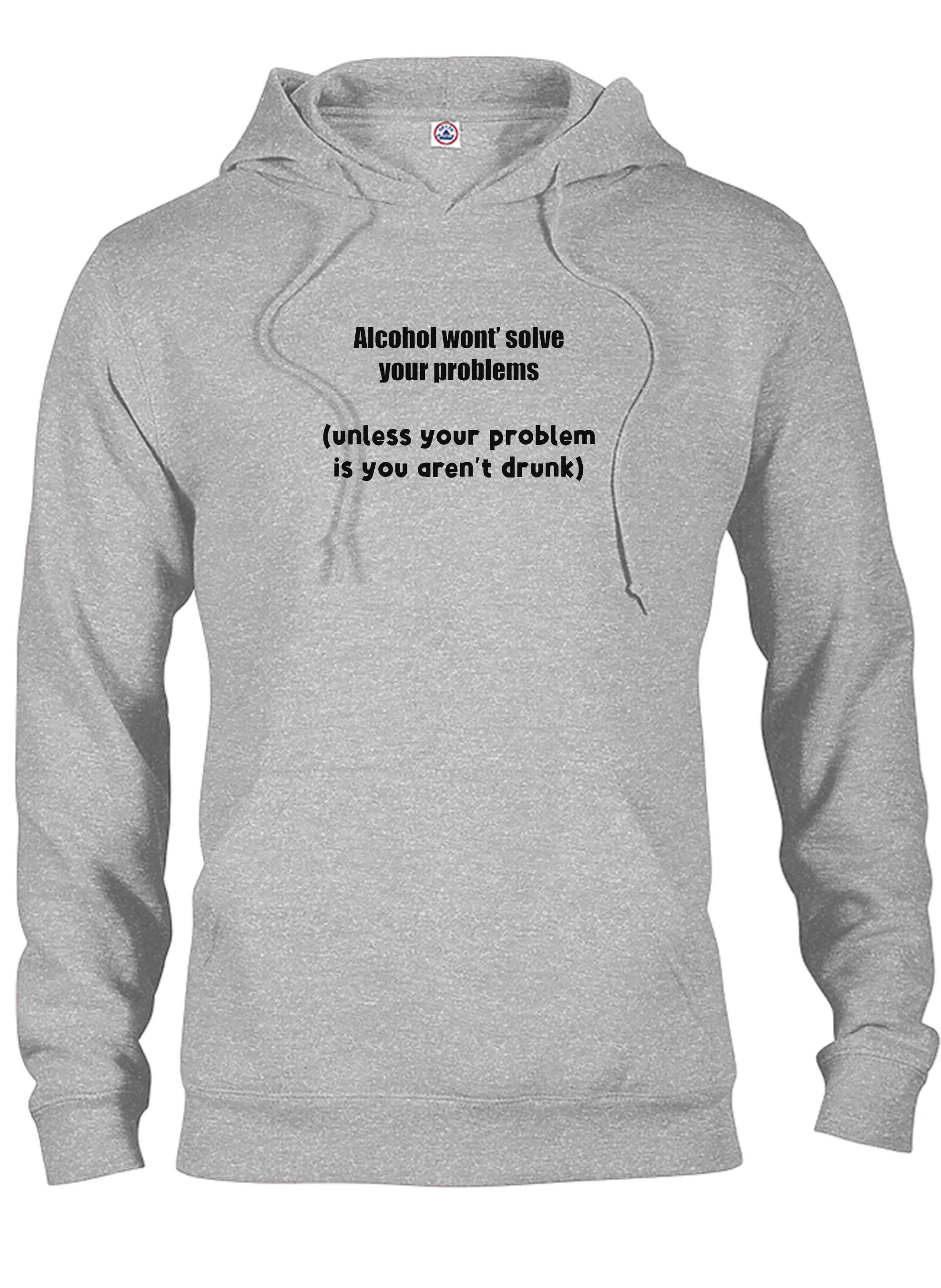Alcohol won't solve your problems T-Shirt