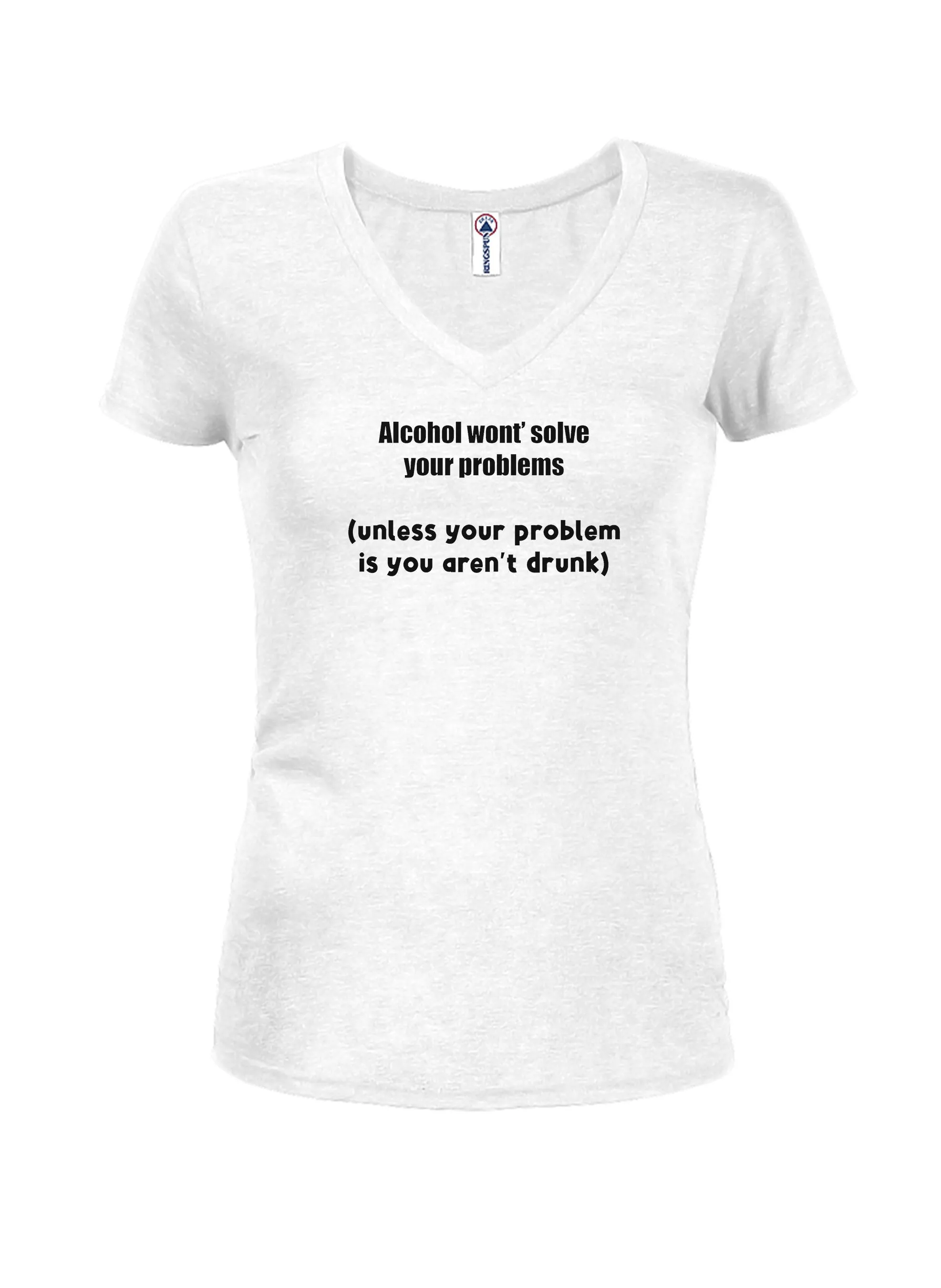 Alcohol won't solve your problems T-Shirt