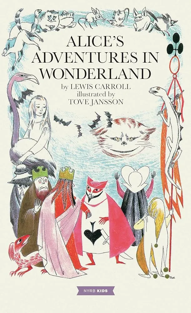 Alice’s Adventures in Wonderland (Tove Jansson Edition) by Carroll